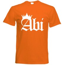 T-Shirt - "ABI (Krone)" - Freie Farbwahl, Farbe des T-Shirts: Orange