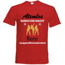 T-Shirt - ""Atemlos durch die Nacht + Name"", Farbe des T-Shirts: Rot