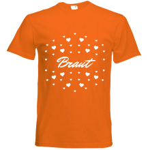 T-Shirt - "Braut" - Freie Farbwahl, Farbe des T-Shirts: Orange
