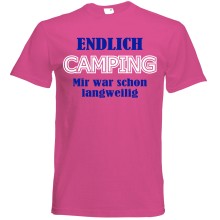 T-Shirt Camping - Endlich Camping - Freie Farbwahl, Farbe des T-Shirts: Pink