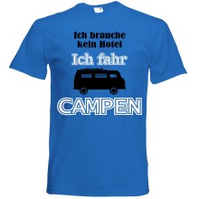 T-Shirt Camping - Kein Hotel (Wohnmobil) - Freie Farbwahl, Farbe des T-Shirts: Blau