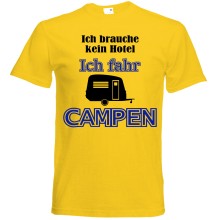 T-Shirt Camping - Kein Hotel (Wohnwagen) - Freie Farbwahl, Farbe des T-Shirts: Gelb