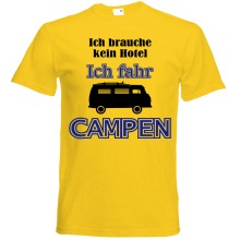 T-Shirt Camping - Kein Hotel (Wohnmobil) - Freie Farbwahl, Farbe des T-Shirts: Gelb