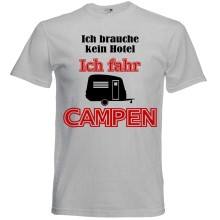 T-Shirt Camping - Kein Hotel (Wohnwagen) - Freie Farbwahl, Farbe des T-Shirts: Grau