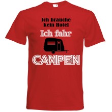 T-Shirt Camping - Kein Hotel (Wohnwagen) - Freie Farbwahl, Farbe des T-Shirts: Rot