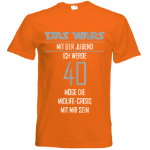 T-Shirt - "Das Wars + Zahl" - Freie Farbwahl, Farbe des T-Shirts: Orange