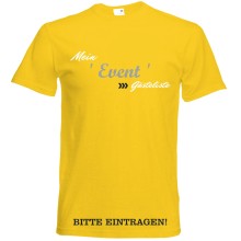 T-Shirt - "Mein Event + Gästeliste" - Freie Farbwahl, Farbe des T-Shirts: Gelb