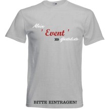 T-Shirt - "Mein Event + Gästeliste" - Freie Farbwahl, Farbe des T-Shirts: Grau