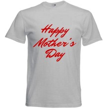 T-Shirt - "Happy Mother's Day" - Freie Farbwahl, Farbe des T-Shirts: Grau
