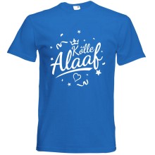 T-Shirt Karneval - Kölle Alaaf - Freie Farbwahl, Farbe des T-Shirts: Blau