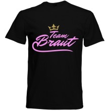 T-Shirt - "Team Braut" - Freie Farbwahl, Farbe des T-Shirts: Schwarz