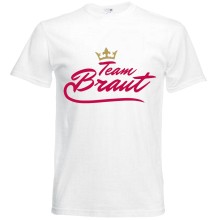 T-Shirt - "Team Braut" - Freie Farbwahl, Farbe des T-Shirts: Weiß