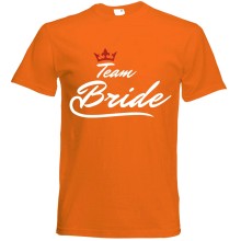 T-Shirt - "Team Bride" - Freie Farbwahl, Farbe des T-Shirts: Orange