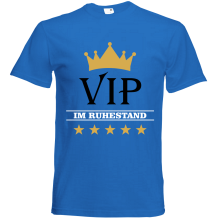 T-Shirt - "VIP im Ruhestand" - Freie Farbwahl, Farbe des T-Shirts: Blau